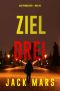 [Spy Game 03] • Ziel Drei